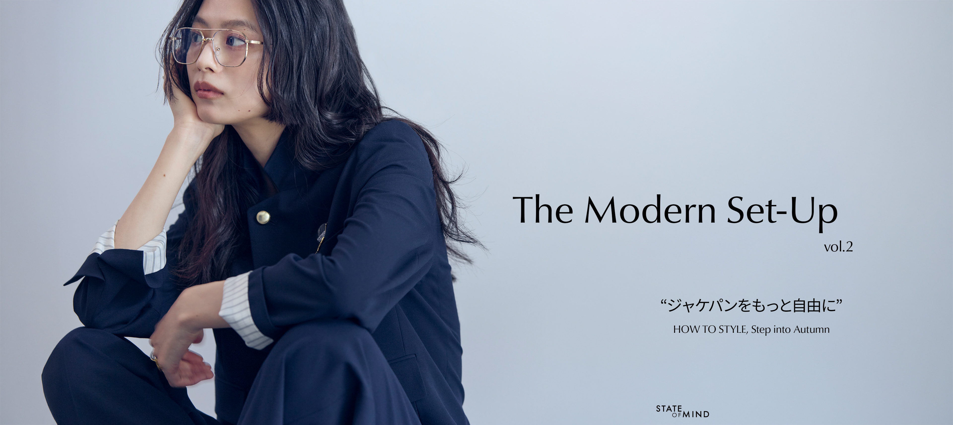 The Modern Set-Up "ジャケパンをもっと自由に"